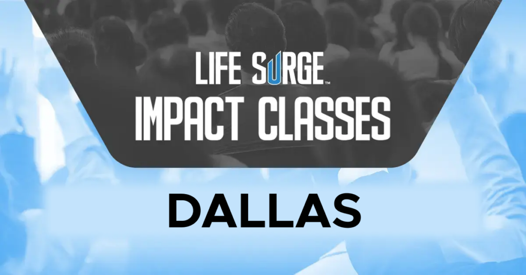 promotional graphic for life surge impact classes in Dallas Texas